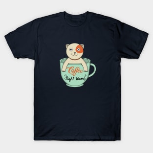 Coffee Right Meow T-Shirt